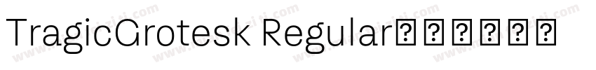 TragicGrotesk Regular字体转换